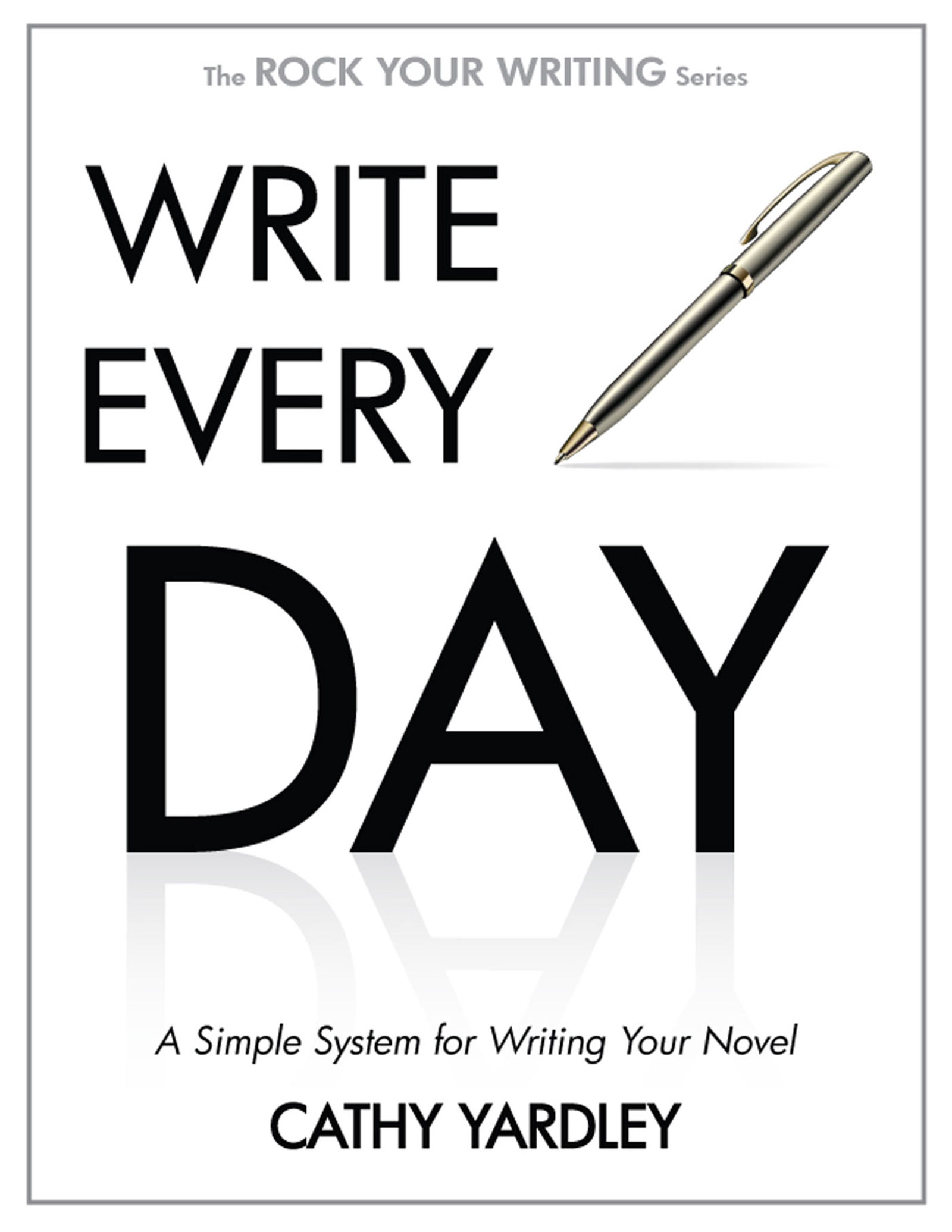 Write Every Day - Rock Your Writing